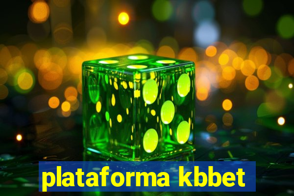 plataforma kbbet